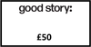 £50.00 GOOD STORY STORE GIFT CARD