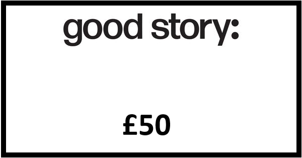 £50.00 GOOD STORY STORE GIFT CARD